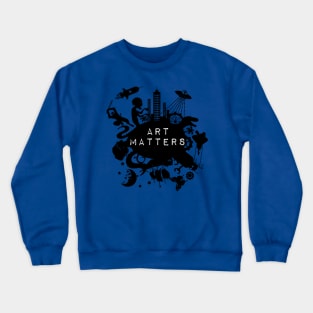 Art Matters Crewneck Sweatshirt